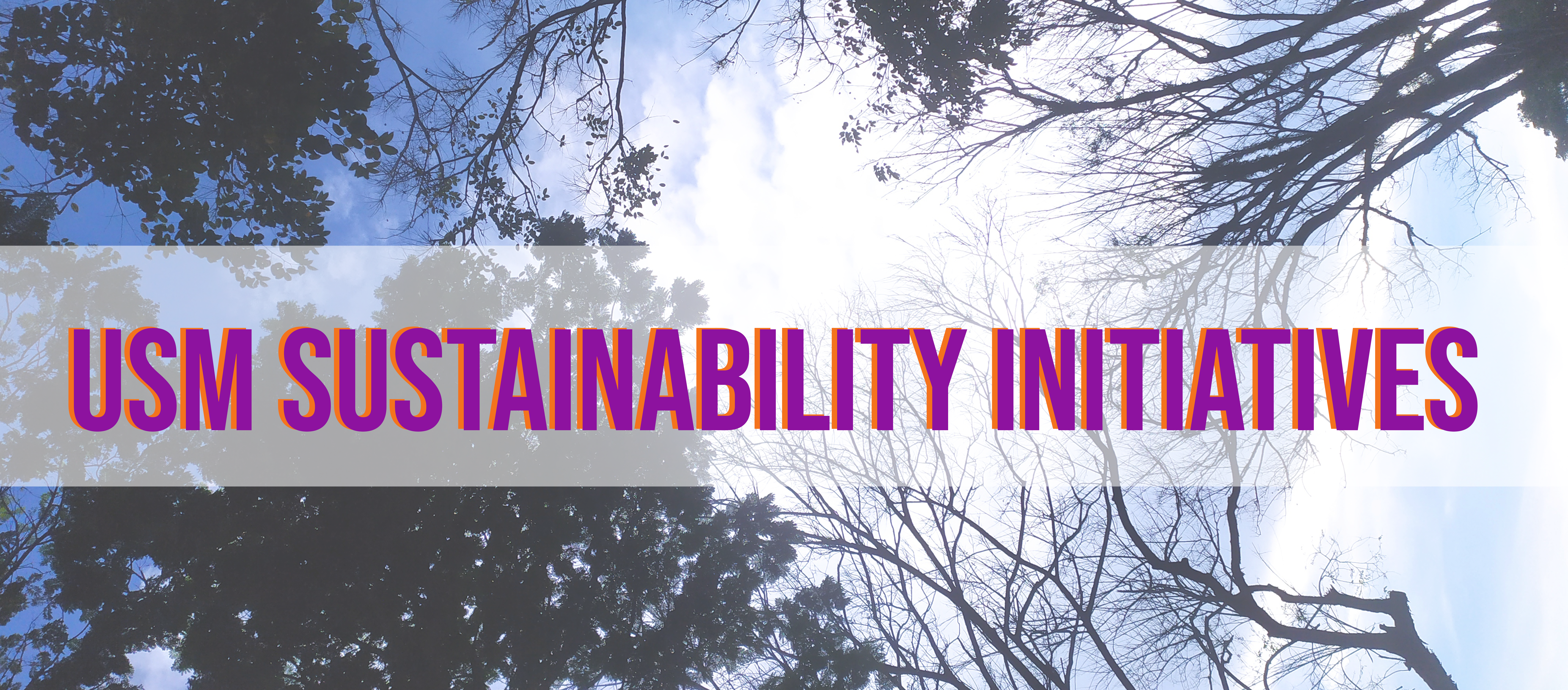 USM Sustainability Initiatives